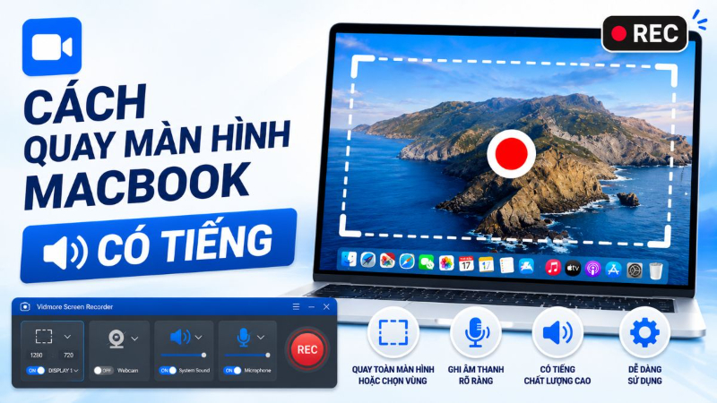Cách quay màn hình MacBook có âm thanh hệ thống