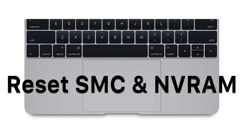Reset NVRAM/PRAM và SMC