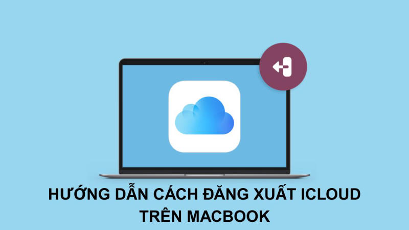 Cách đăng xuất iCloud trên MacBook (macOS Ventura, Sonoma và mới hơn)